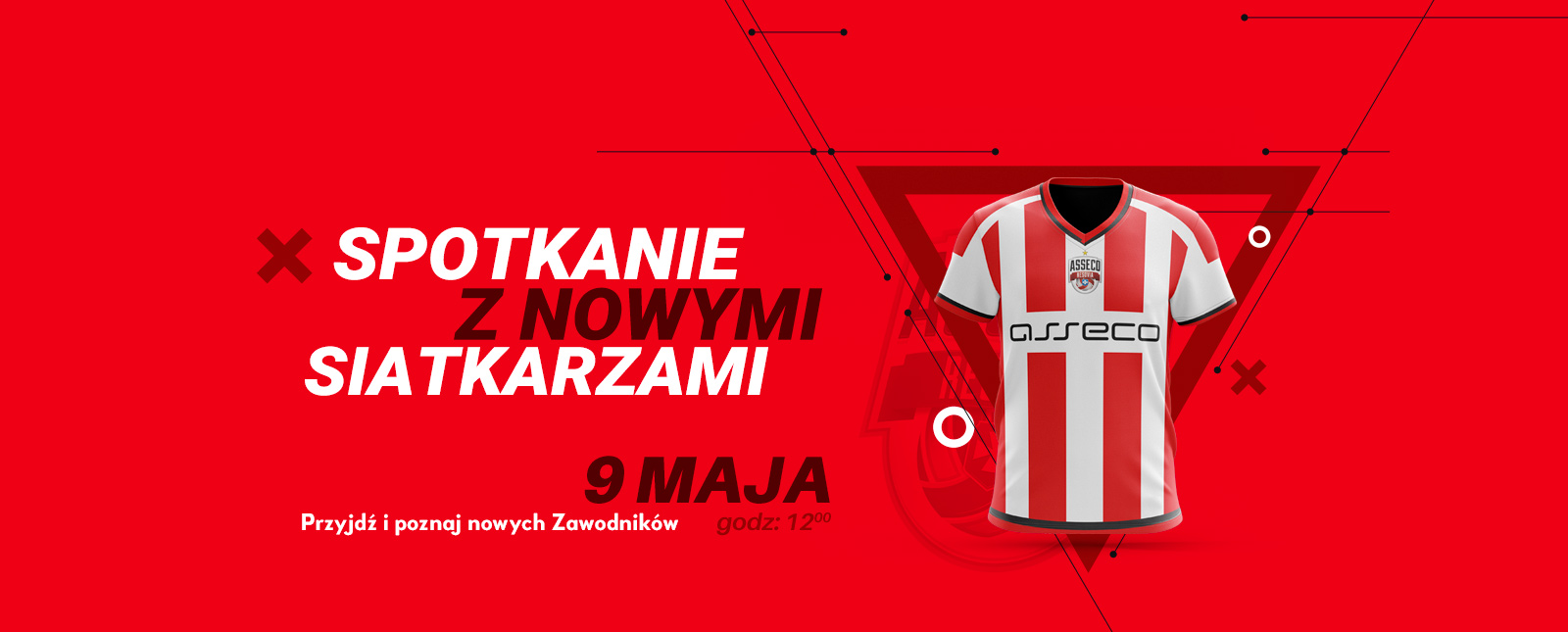 Spotkanie z nowymi siatkarzami 9 maja godz 12:00