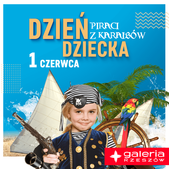 1 czerwca – Dzień Dziecka w Galerii Rzeszów