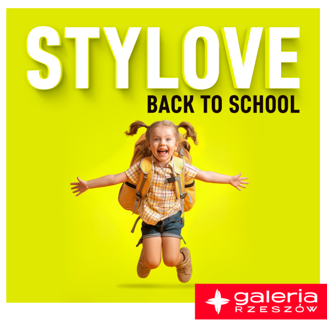 STYLOWE Back to School z Galerią Rzeszów