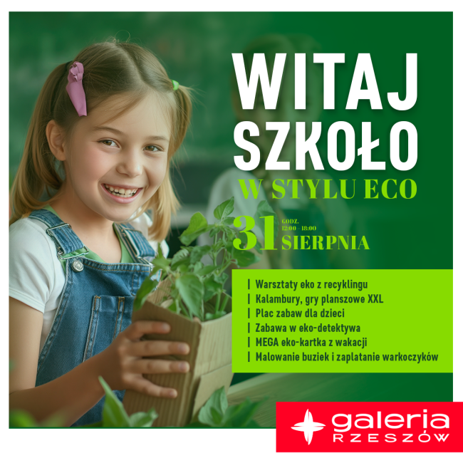 WITAJ SZKOŁO w stylu EKO w Galeria Rzeszów