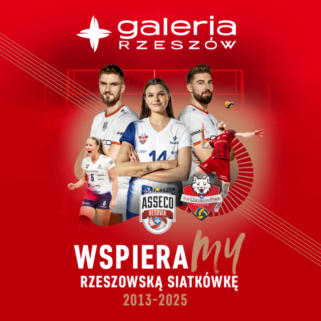 GALERIA RZESZÓW WSPIERA RZESZOWSKĄ SIATKÓWKĘ!